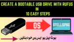 Create a Bootable USB Drive with Rufus in 10 Easy Steps