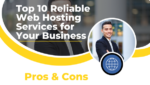 Top 10 Reliable Web Hosting Services for Your Business